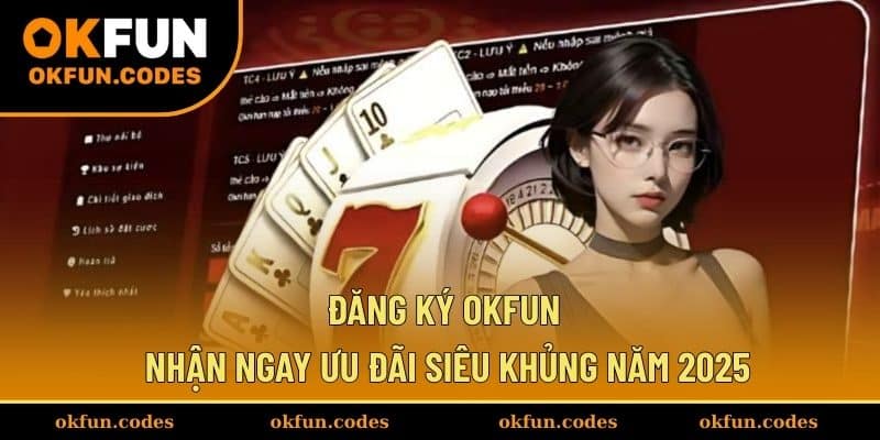 Đăng Ký OKFUN