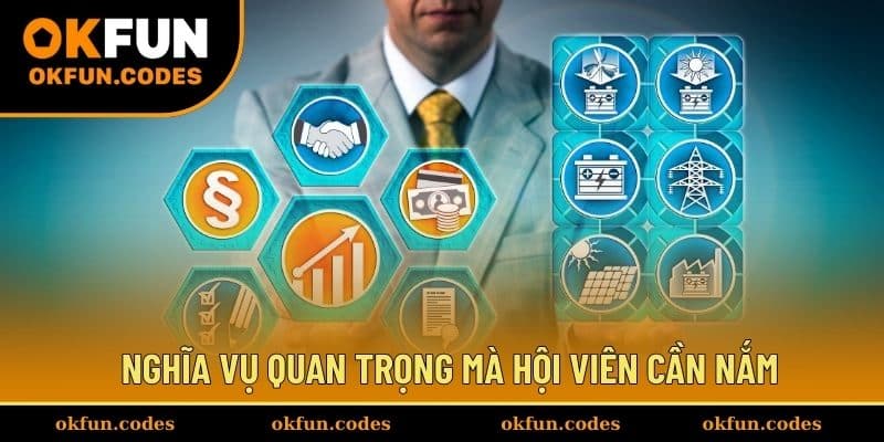 Nghĩa vụ quan trọng mà hội viên cần nắm