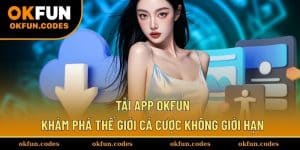Tải App OKFUN